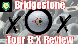 Bridgestone Tour B X Golf Ball Review [upl. by Amathiste]