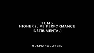 Tems  Higher Live Performance Instrumental [upl. by Ronald]