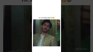 Pov At Wedding Night 🤭😂 short youtubeshorts trending viralvideo mannatmurad iqraaziz funny [upl. by Genie264]