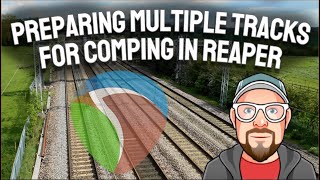 Preparing Multiple Tracks for Comping in REAPER [upl. by Aryahay]