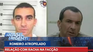 PCC entenda a relação de romeiro atropelado com racha na facção  Brasil Urgente [upl. by Gill116]