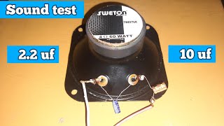 tweeter  capacitor  soundtest  22uf  10uf [upl. by Bellis]