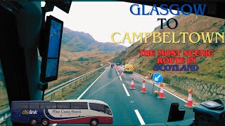 CITYLINKGlasgow Buchanan to Campbeltown  One of the most BREATHTAKING bus routes in Scotland 2024 [upl. by Gelb441]