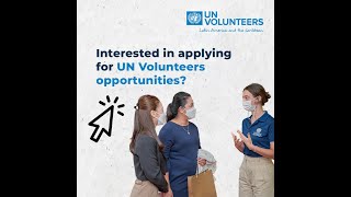 Apply to UN volunteer opportunities on the Unified Volunteer Platform UVP [upl. by Ryley]