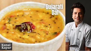 Gujarati Dal Recipe  Khatti Meethi Dal Tadka Recipe Kunal Kapur Indian Food Recipes  Chef Kapoor [upl. by Eigriv]