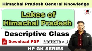 Lakes of Himachal Pradesh  HP GK Series  Lecture8  hpexamaffairs [upl. by Yatnwahs]