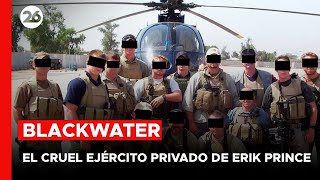 Blackwater los mercenarios más temidos del mundo [upl. by Kristopher773]