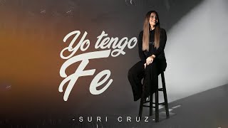 Yo Tengo Fe  Suri Cruz [upl. by Adnar44]