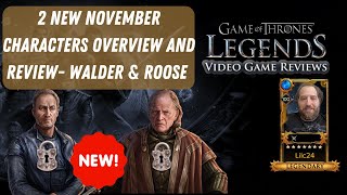 2 NEW CHARACTER REVIEWS FOR NOVEMBER Roose Bolton and Walder Frey Game of Thrones Legends [upl. by Dihsar977]