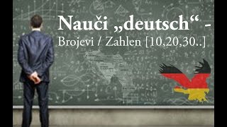 Nauči „deutsch“  Brojevi  Zahlen 102030 [upl. by Naihtniroc]