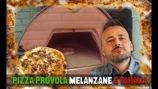 Pizza napoletana con provola melanzane e taralli nzogna e pepe cotta nel Pizza Party in 90 secondi [upl. by Uuge]