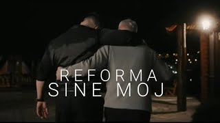 REFORMA  SINE MOJ OFFICIAL VIDEO [upl. by Okajima]