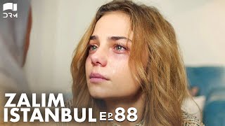 Zalim Istanbul  Episode 88  Turkish Drama  Ruthless City  Urdu Dubbing  RP1Y [upl. by Eikin122]