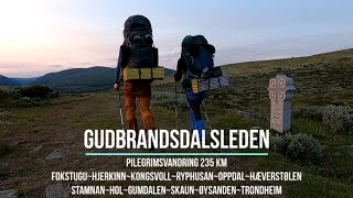 Gudbrandsdalsleden  Pilegrimsleden fra Fokstugu til Trondheim 235 km [upl. by Island]