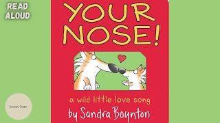 SANDRA BOYNTON YOUR NOSE  BEDTIME STORY [upl. by Briney]