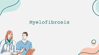 Myelofibrosis [upl. by Madox465]