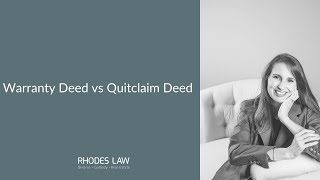 Warranty Deed vs Quitclaim Deed  Whats the Difference [upl. by Anilosi]