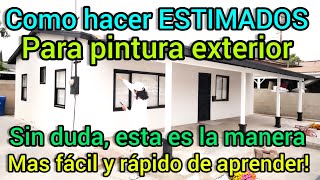 Cómo hacer un estimado y precios de pintura exterior sin duda el mejor video de YouTube [upl. by Alban451]