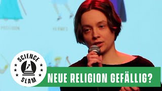 Lust auf eine neue Religion Wir hätten da was Kristin Kieltsch –Science Slam [upl. by Kannan]