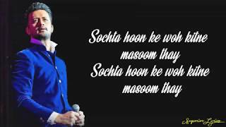 Atif Aslam  Dekhte Dekhte Lyrics  Batti Gul Meter Chalu [upl. by Rraval85]