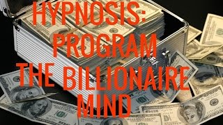 Hypnosis Program Your Billionaire Mind Your Inner Billionaire Series2 [upl. by Yensehc]