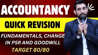 Fundamentals Goodwill Change in PSR  Quick Revision  Chapter 1234  Target 8080 Accountancy [upl. by Buskirk]