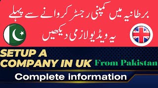 Expert Tips for Registering a UK LTD Company from Pakistan [upl. by Xylina]