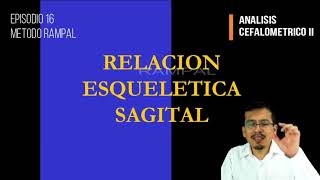 Cefalometría III Relación Esquelética Sagital [upl. by Ferwerda]