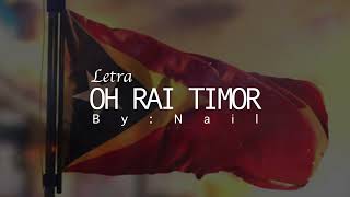 MÚSIKA TIMOR Lyric Oh Rai Timor  Nail [upl. by Seerdi]