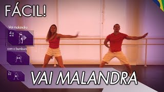 Vai Malandra  Coreografia FÁCIL [upl. by Spatz]