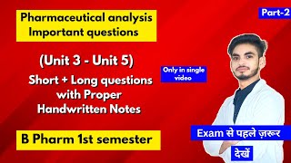 Pharmaceutical analysis 1st semester important questions। B Pharm। Short amp long Questions। Part2। [upl. by Piselli]