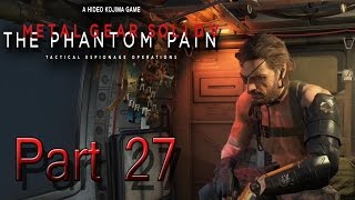 Lets Play Metal Gear Solid V The Phantom Pain German Part 27 Der nackte Schleicher [upl. by Rihaz]