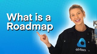 What is a Roadmap A 5 Minute Overview Definition  Purpose  Types [upl. by Arney]