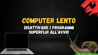 Come disattivare i programmi superflui allavvio [upl. by Ttennaej531]