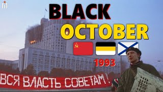 Black October Fall of the Soviets 1993 [upl. by Iams303]