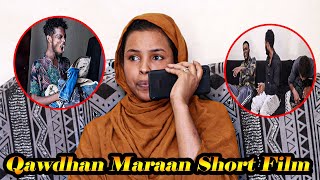 Short film  Qowdhan Maraan 2023 [upl. by Nosyerg104]