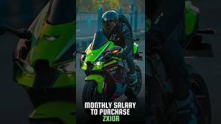 what should be your monthly salary to purchase Kawasaki Ninja ZX10R in india zx10r bike shorts [upl. by Dora633]