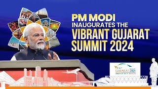 LIVE PM Modi inaugurates the Vibrant Gujarat Summit 2024 in Gandhinagar Gujarat [upl. by Leonerd803]