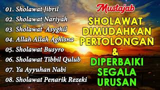 SHOLAWAT NABI PEMBUKA PINTU REZEKI  SHOLAWAT JIBRIL SHOLAWAT NARIYAH KUMPULAN SHOLAWAT TERBAIK [upl. by Areemas899]