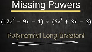 Polynomial Long Division  Missing Powers  Dividend amp Divisor [upl. by Strohben]