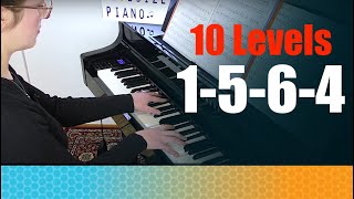 10 Levels of the 1564 Chord Progression on Piano [upl. by Laumas]