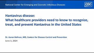 Hantavirus in the Unites States What healthcare providers need to know [upl. by Byrne]