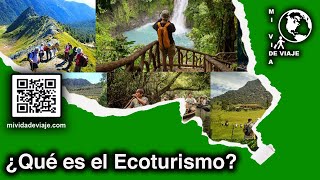 Ecoturismo ¿Qué es [upl. by Irolav946]