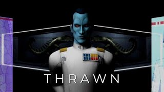 Thrawn  A Star Wars Tribute [upl. by Aslin38]