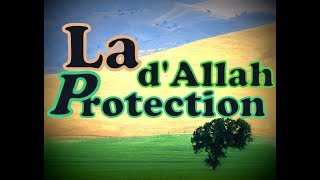 ✅ COMMENT obtenir la protection dALLAH contre TOUT mal   Rappel bénéfique  Islam [upl. by Onitnelav574]