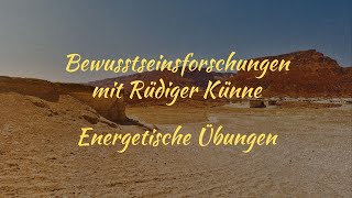 Bewusstseinsforschungen 2 – Energetische Übungen [upl. by Katti]