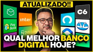 QUAL MELHOR BANCO DIGITAL HOJE ATUALIZADO [upl. by Anaihs]