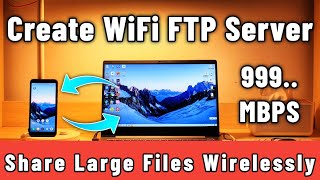 How to Use WIFI FTP Server amp Transfer Any Large File Wirelessly  How to Setup WIFI FTP Sever [upl. by Ettebab]