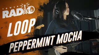 Tower Radio  Loop  Peppermint Mocha [upl. by Bouchard623]