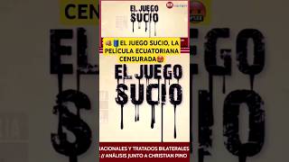 🫵🏽🛢EL JUEGO SUCIO LA PELÍCULA ECUATORIANA CENSURADA🤬 historiaviva [upl. by Waylen218]